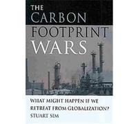 The Carbon Footprint Wars Stuart Sim (Auteur)