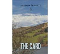 The Card - Arnold Bennett - Progres et Declin SA - Livre en Anglais Arnold BennettArnold Bennett (Auteur)