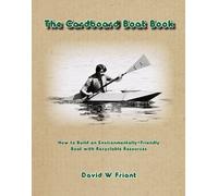 The Cardboard Boat Book by David W. Friant(2009-02-11)