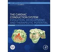 The Cardiac Conduction System: Evolution, Development, and Therapeutic Potential