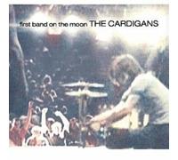 THE CARDIGANS "FIRST BAND ON THE MOON" CD NEW