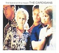 The Cardigans - First Band on The Moon [Import]