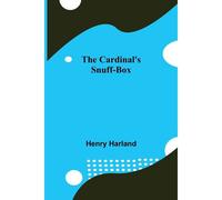 The Cardinal's Snuff-Box
