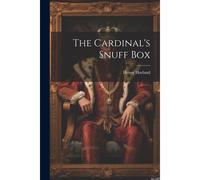 The Cardinal's Snuff Box
