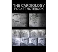 The Cardiology Pocket Notebook: Portable 4x6 inch Notebook for Cardiology Notes, Patient Tracking, and Clinical Observations - 100 lined Pages for Medical Professionals