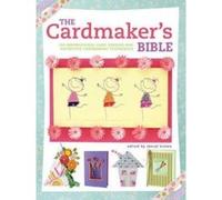 The Cardmaker's Bible: 160 Inspirational Card Designs and Definitive Cardmaking Techniques Brown, Cheryl (Auteur)