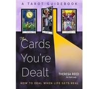 The Cards YouRe Dealt by Theresa Theresa Reed Reed Theresa Theresa Reed Reed (Auteur)