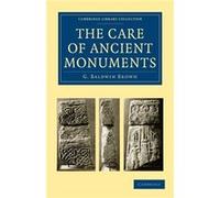 The Care of Ancient Monuments - G. Baldwin Brown - Cambridge University Press - Livre en Anglais - Paperback G. Baldwin BrownG. Baldwin Brown (Auteur)