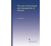 The care of documents and management of archives. 2