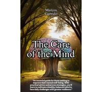 The Care of the Mind