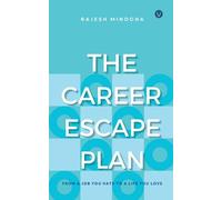 The Career Escape Plan
