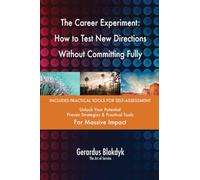 The Career Experiment: How to Test New Directions Without Committing Fully