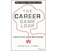 The Career Game Loop: Learn to Earn in the New Economy