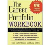 The Career Portfolio Workbook Satterthwaite, Frank, D'Orsi, Gary (Auteur)