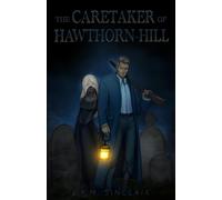 The Caretaker of Hawthorn-Hill