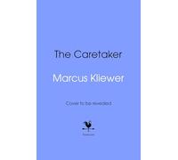 The Caretaker: The next mind-bending, twisty horror story from the author of We Used to Live Here