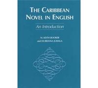 The Caribbean Novel in English by Dubravka Royalty Account Juraga M. Keith Booker (Auteur)