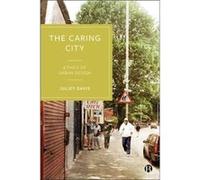 The Caring City by Juliet Davis Juliet Davis (Auteur)