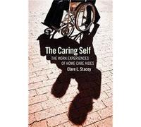 The Caring Self by Clare L. Stacey Hardcover Book Clare L. Stacey (Auteur)