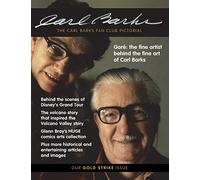 The Carl Barks Fan Club Pictorial: Our Gold Strike Issue