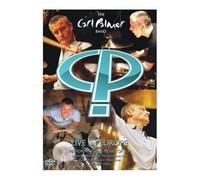 The Carl Palmer Band – Live In Europe – Eagle