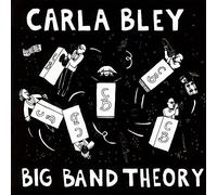 The Carla Bley Big Band - Big Band Theory