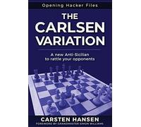 The Carlsen Variation - A New Anti-Sicilian