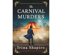The Carnival Murders: A captivating and pulse-pounding historical mystery