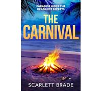 The Carnival: The must-read destination thriller of summer 2026