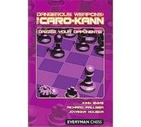 The Caro-kann, Dangerous Weapons Series John Emms, Jovanka Houska, Richard Palliser (Auteur)