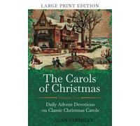 The Carols Of Christmas Volume 2 (Large Print Edition)
