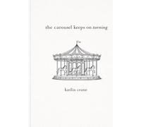 the carousel keeps on turning