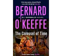 The Carousel of Time: A DI Garibaldi Novel. Book 5