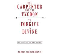 The Carpenter And The Tycoon/To Forgive Is Divine