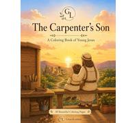 The Carpenter's Son: A Coloring Book of Young Jesus