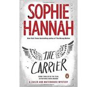 The Carrier: A Zailer and Waterhouse Mystery (Zailer & Waterhouse Mystery) - [Version Originale] Sophie Hannah (Auteur)