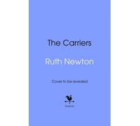 The Carriers A propulsive and page-turning speculative thriller, perfect for fans of Apple TV's Severance - Ruth Newton - Transworld digital - ebook (ePub) - Livre