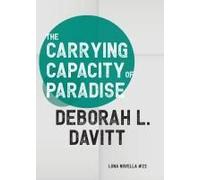 The Carrying Capacity Of Paradise