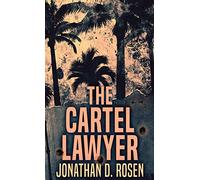 The Cartel Lawyer