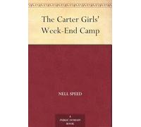 The Carter Girls' Week-End Camp