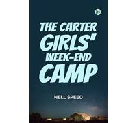 The Carter Girls' Week-End Camp