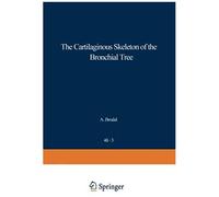 The Cartilaginous Skeleton Of The Bronchial Tree