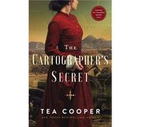 The Cartographers Secret by Tea Cooper Tea Cooper (Auteur)