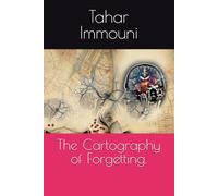 The Cartography of Forgetting.