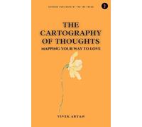 The cartography of thoughts :Mapping your way to love