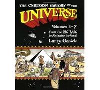 The Cartoon History of the Universe 1, CARTOON HISTORY OF THE UNIVERSE Larry Gonick (Auteur)