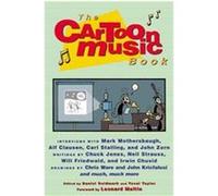 Leonard Maltin The Cartoon Music Book (Poche)