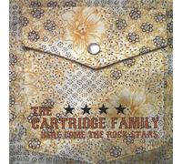 The Cartridge Family - Here Come The Rock Stars
