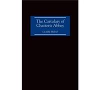 The Cartulary of Chatteris Abbey Chatteris Abbey (Auteur)