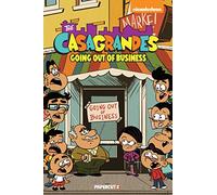 The Casagrandes 5: Going Out of Business